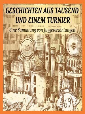 cover image of Geschichten aus tausend und einem Turnier